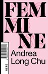 Femmine - Andrea Long Chu - 9788880560975