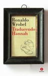 Traducendo Hannah - Wrobel Ronaldo - 9788880575047
