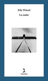 La Notte - Elie Wiesel - 9788880577294