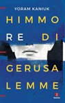 Himmo re di Gerusalemme - Yoram Kaniuk - 9788880577614