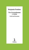 Tra Gerusalemme e Atene - Benjamin Fondane - 9788880578383