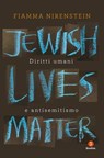 Jewish Lives Matter - Fiamma Nirenstein - 9788880579267