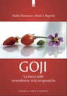 Goji - Shalila Sharamon ; Bodo J. Baginski - 9788880939443
