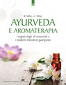 Ayurveda e aromaterapia - Bryan Miller ; Light Miller - 9788880939801
