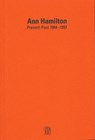 Ann Hamilton: Present-Past 1984-1997 - Ann Hamilton - 9788881183982