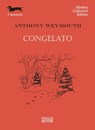 Congelato - Anthony Weymouth - 9788881546213