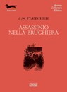 Assassinio nella brughiera - J. S. Fletcher - 9788881546381