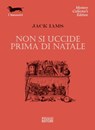 Non si uccide prima di Natale - Jack Iams - 9788881546411