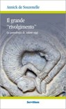 Il grande rivolgimento - Annick de Souzenelle - 9788881664412