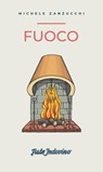 Fuoco - Michele Zanzucchi - 9788881991532