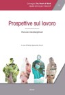Prospettive sul lavoro - Maria Aparecida Ferrari - 9788883337680