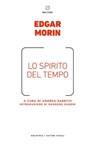 Lo spirito del tempo - Edgar Morin - 9788883538186