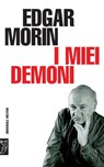 I miei demoni - Edgar Morin - 9788883538797