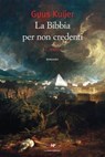 La Bibbia per non credenti - Guus Kuijer - 9788883733390
