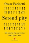 Serendipity - Oscar Farinetti - 9788884996466