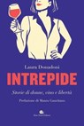 Intrepide - Laura Donadoni ; Maura Gancitano - 9788884998378