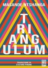 Triangulum - Masande Ntshanga - 9788885540828