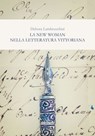 La New Woman nella letteratura vittoriana - Debora Lambruschini - 9788885628144