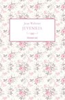 Juvenilia - Jean Webster - 9788885628984