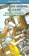 Per non morir di fame - Elisabetta Eördegh - 9788885986756