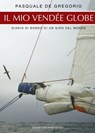 Il mio Vendée Globe - Pasquale De Gregorio - 9788885986831