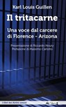 Il tritacarne - Karl Louis Guillen - 9788886762908