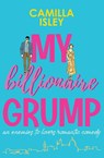 My Billionaire Grump - Camilla Isley - 9788887269840