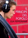 Il principe del popolo - Elia Pepperkamp - 9788889113943