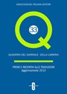 Premi e incentivi alle traduzioni. Aggiornamento 2013 - Giovanni Peresson ; Laura Novati - 9788889637562