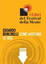 Come nascono le idee - Boncinelli Edoardo - 9788890525612