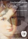 Vita di Costanza Arconati - Dina Bertoni Jovine ; Giuliano Bertoni (a cura di) - 9788890773341