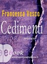 Cedimenti - Francesca Vesco - 9788890773358