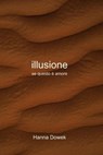 Illusione - Hanna Dowek - 9788891066176