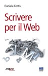 Scrivere per il Web - Daniele Fortis - 9788891618412