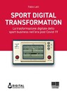 Sport Digital Transformation - Fabio Lalli - 9788891647061