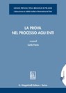La prova nel processo agli enti - Carlo Fiorio ; Vico Valentini ; Mariangela Montagna - 9788892150386