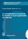 Le semplificazioni procedurali, le sanzioni e le pari opportunità nel Jobs Act - Alberto Russo ; Giuseppe Pellacani ; Livia Di Stefano - 9788892169357
