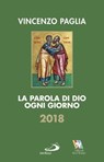 La Parola di Dio ogni giorno 2018 - Vincenzo Paglia - 9788892205154