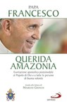Querida Amazonia - Papa Francesco - 9788892209367