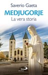 Medjugorje - Saverio Gaeta - 9788892209725