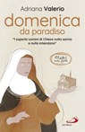Domenica da paradiso - Adriana Valerio - 9788892209985