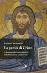 La Parola di Cristo - Raniero Cantalamessa - 9788892230422