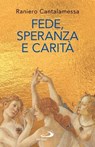 Fede, Speranza e Carità - Raniero Cantalamessa - 9788892233676
