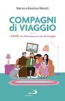 Compagni di viaggio - Marco Manali ; Romina Manali - 9788892234369