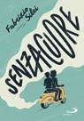 Senzacuore - Fabrizio Silei - 9788892234970