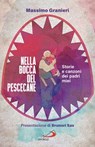 Nella bocca del pescecane - Massimo Granieri - 9788892235052