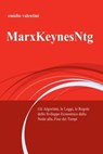 MarxKeynesNtg - emidio valentini - 9788892302020