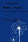 Wàarzs ( Varzi ) - giuseppe belso - 9788892306059