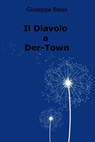 Il Diavolo a Der-Town - Giuseppe Belso - 9788892313477