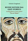 Buone notizie dal Gesù storico - antonio guagliumi - 9788892371712